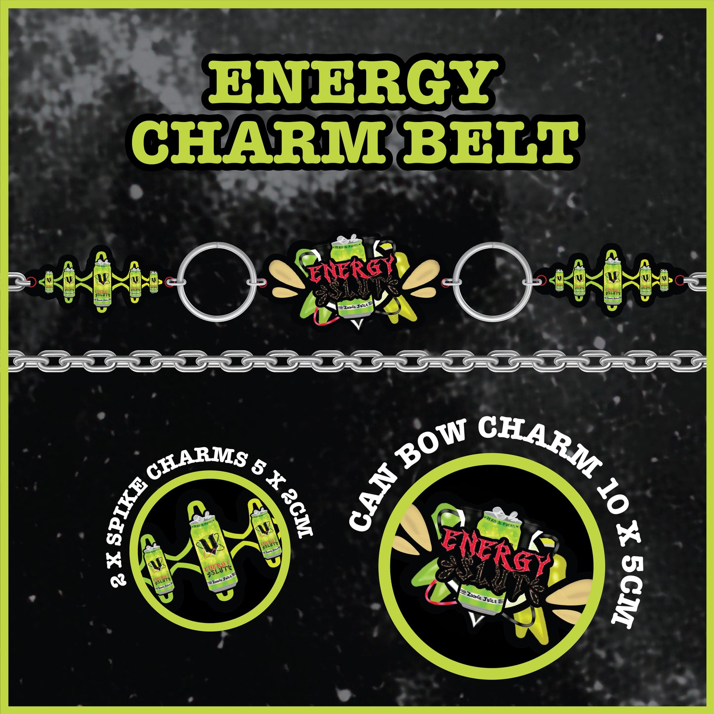Energy Sl#t Belt Chains
